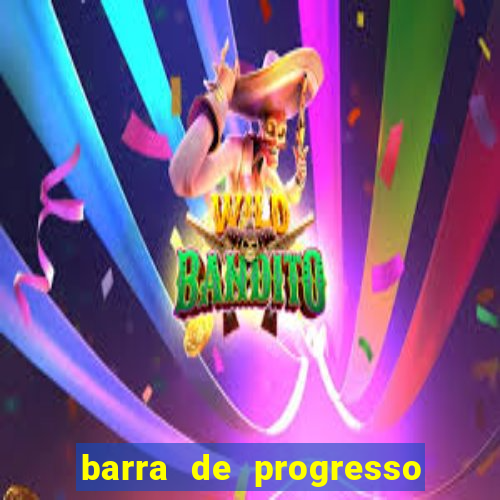 barra de progresso 99 blaze o que significa